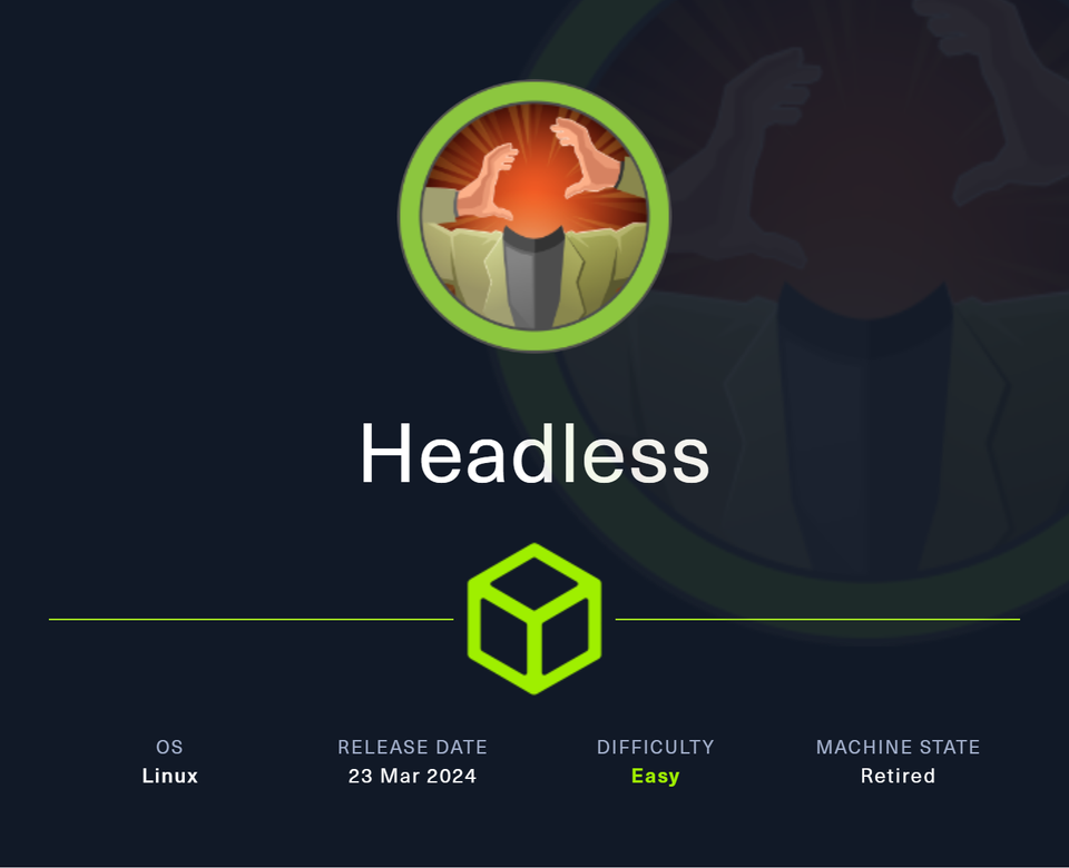 HackTheBox - Headless Walkthrough